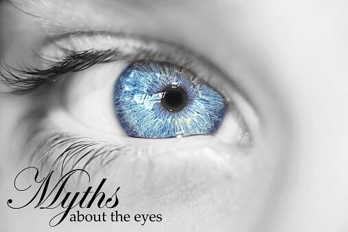 Myths about your eyes