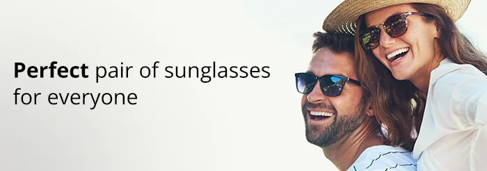 Perfect pair of sunglasses for everyone